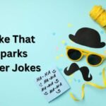Joke That Sparks Other Jokes
